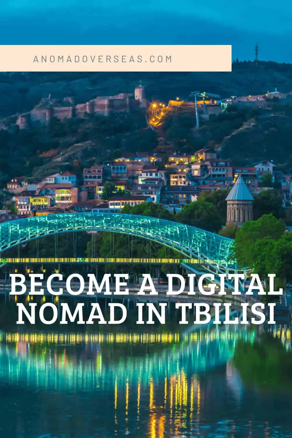 Become A Digital Nomad in Tbilisi
