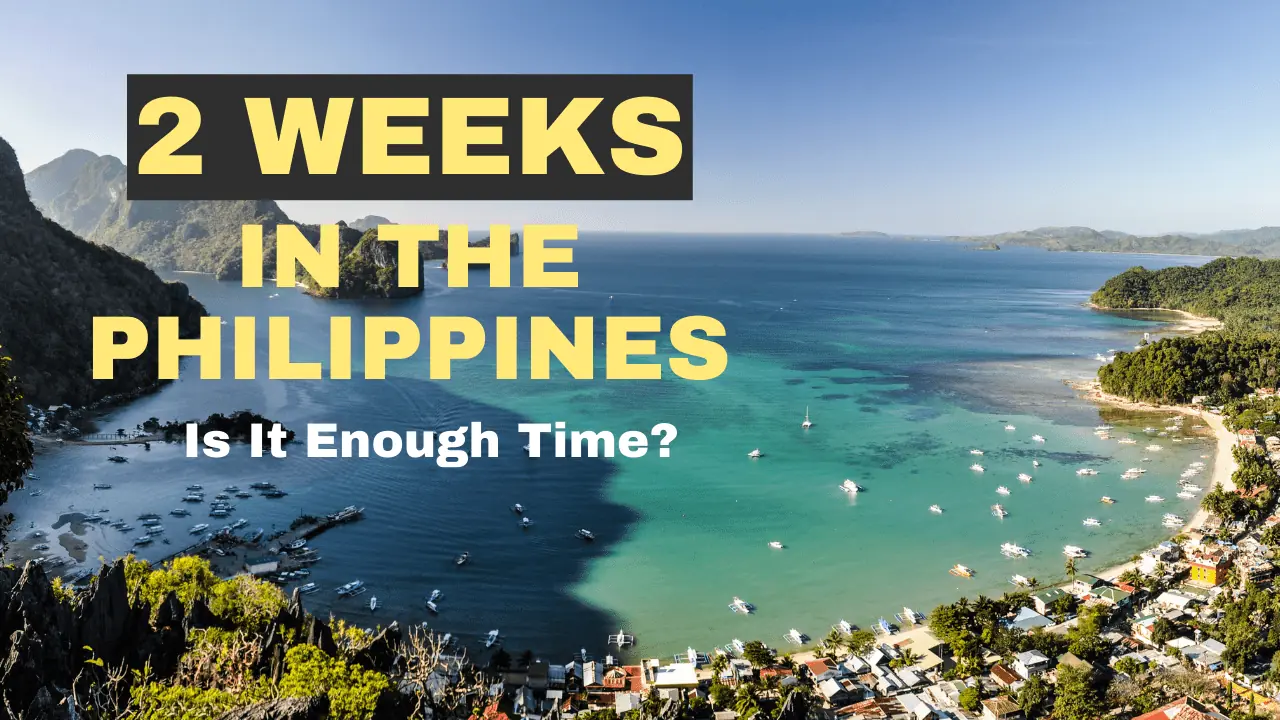 2 Weeks In The Philippines